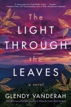 Читать книгу The Light Through the Leaves