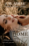 Читать книгу Home Sweet Home: a Novella (Coming Home Series Book 3)