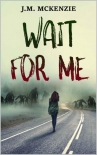 Читать книгу Wait For Me