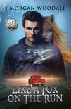 Читать книгу Like a Fox on the Run