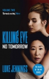 Читать книгу No Tomorrow: The basis for Killing Eve, now a major BBC TV series (Killing Eve series Book 2)