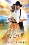 Читать книгу A Question 0f Faith (Historical Christian Romance)