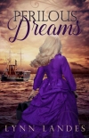 Читать книгу Perilous Dreams (Three Lost Souls)