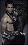 Читать книгу Mated to Her Wolf