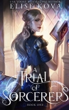 Читать книгу A Trial of Sorcerers: Book One