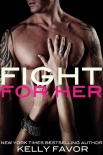 Читать книгу Fight for Her
