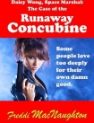 Читать книгу Daisy Wong, Space Marshal: The Case of the Runaway Concubine