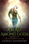 Читать книгу A Beast Among Gods (The Mac Tire Chronicles)