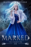 Читать книгу Marked (The Coldest Fae Book 3)