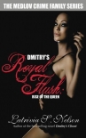 Читать книгу Dmitry's Royal Flush: Rise of the Queen