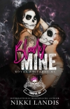 Читать книгу Bloody Mine (Royal Bastards MC, #2)