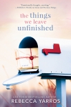 Читать книгу The Things We Leave Unfinished