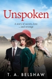 Читать книгу Unspoken: A story of secrets, love and revenge