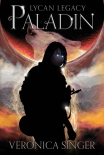 Читать книгу Lycan Legacy - Paladin: Tales of Luna White - Werewolf