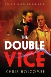 Читать книгу The Double Vice: The 1st Hidden Gotham Novel