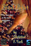 Читать книгу Food Fight-A Holiday Short Short Story