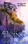 Читать книгу Welcome to the Point: A Point Epoch Tale