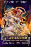 Читать книгу War God for Hire- Gladiator