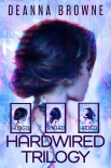 Читать книгу Hard Wired Trilogy