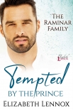 Читать книгу Tempted by the Prince (The Raminar Family Book 4)