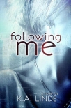 Читать книгу Following Me