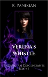 Читать книгу Verena's Whistle: Varangian Descendants Book I