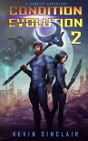 Читать книгу Condition Evolution 2: A LitRPG / Gamelit Adventure