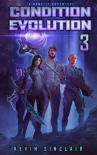 Читать книгу Condition Evolution 3: A LitRPG / Gamelit Adventure