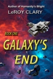 Читать книгу Galaxy's End: Book One