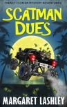 Читать книгу Scatman Dues (Freaky Florida Mystery Adventures Book 6)