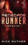 Читать книгу Renegade Runner