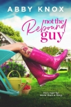 Читать книгу Not the Rebound Guy