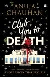 Читать книгу Club You to Death