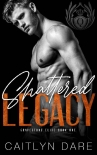 Читать книгу Shattered Legacy : A Dark Bully Romance (Gravestone Elite Book 1)