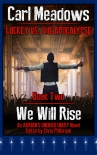 Читать книгу We Will Rise: An Adrian's Undead Diary Novel (Lockey vs the Apocalypse Book 2)