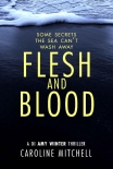 Читать книгу Flesh and Blood (A DI Amy Winter Thriller)