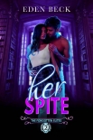 Читать книгу Her Spite: A Reverse Harem Bully Romance (The Forgotten Elites Book 2)