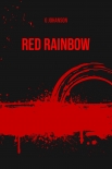 Читать книгу Red Rainbow