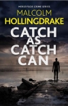 Читать книгу Catch as Catch Can (The Merseyside Crime Series Book 1)