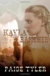 Читать книгу Kayla & the Rancher