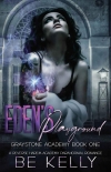 Читать книгу Eden's Playground: Graystone Academy Book One