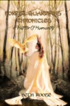 Читать книгу Forest Guardians Chronicles: A Matter of Humanity