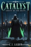 Читать книгу Ghosts of the Erlyn (Catalyst Book 3)