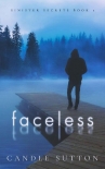 Читать книгу Faceless (Sinister Secrets Book 2)