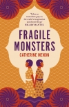 Читать книгу Fragile Monsters