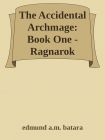 Читать книгу The Accidental Archmage