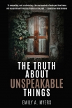 Читать книгу The Truth About Unspeakable Things