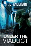 Читать книгу Under the Viaduct