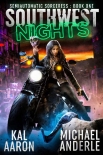 Читать книгу Southwest Nights (Semiautomatic Sorceress Book 1)
