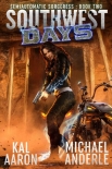 Читать книгу Southwest Days (Semiautomatic Sorceress Book 2)